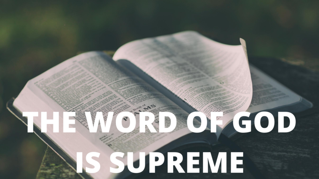 The Word of God is Supreme | దేవుని వాక్యము అత్యున్నతమైనది